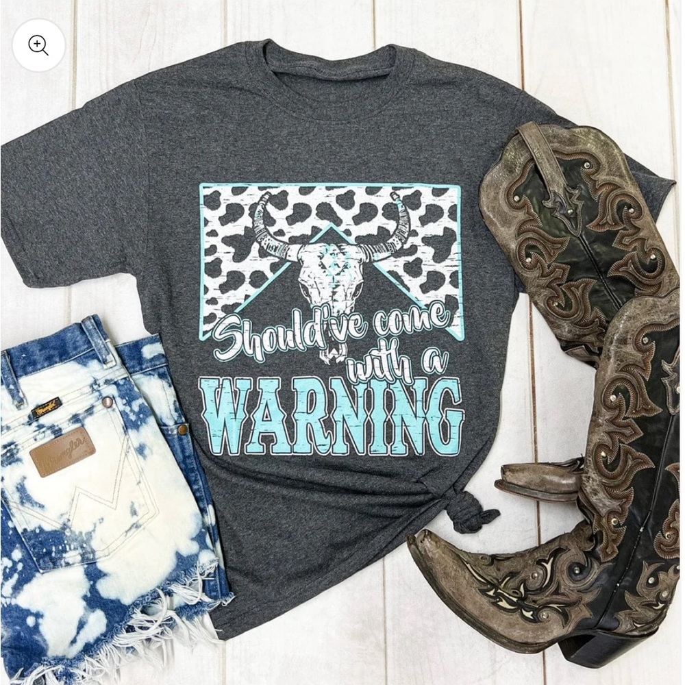 Should've Come With A Warning Cowskull Graphic Tee
